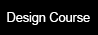 Design Course